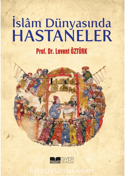 Islam Dünyasında Hastaneler