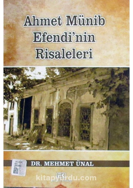 Ahmet Münib Efendi'nin Risaleleri