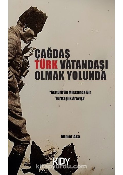 Çağdaş Türk Vatandaşı Olmak Yolunda