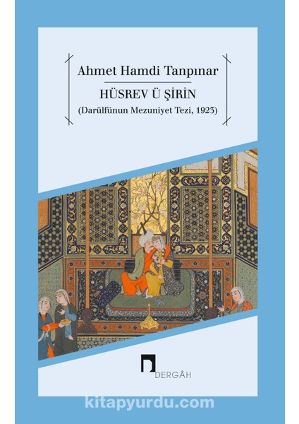 Hüsrev Ü Şirin (Darülfünun Mezuniyet Tezi 1923)