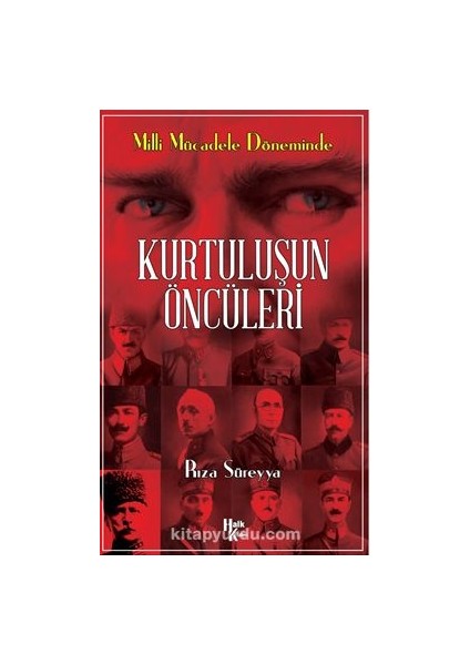 Milli Mücadele Döneminde Kurtuluşun Öncüleri