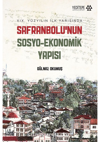 Safranbolu’nun Sosyo-Ekonomik Yapısı