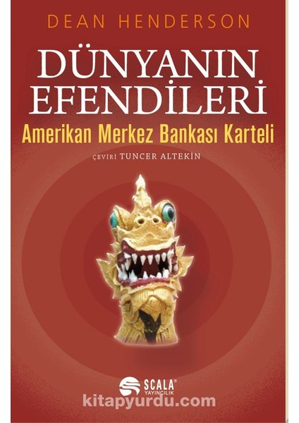 Dünyanın Efendileri: Amerikan Merkez Bankası Karteli