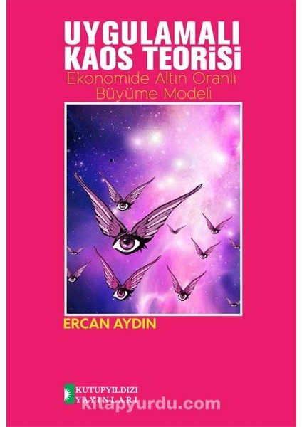 Uygulamalı Kaos Teorisi Ekonomide Altın Oranlı Büyüme Modeli