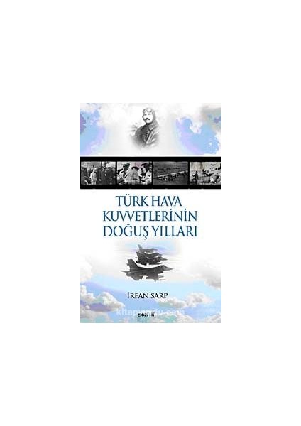 Türk Hava Kuvvetlerinin Doğuş Yılları