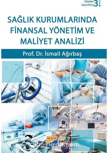 Sağlık Kurumlarında Finansal Yönetim ve Maliyet Analizi
