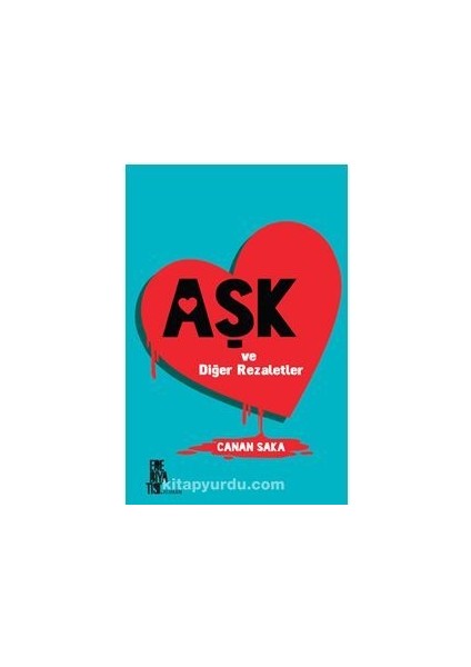 Aşk ve Diğer Rezaletler