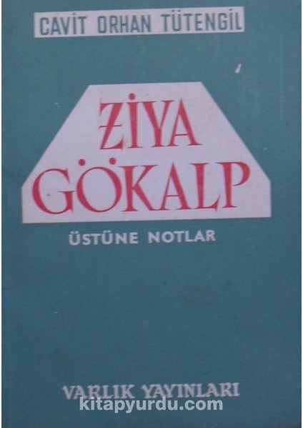 Ziya Gökalp Üstüne Notlar (Kod:3-E-23)