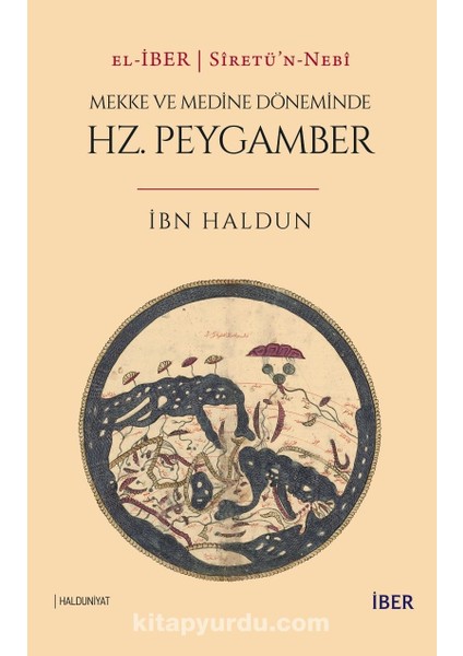 Sîretü’n-Nebî: Mekke ve Döneminde Hz. Peygamber