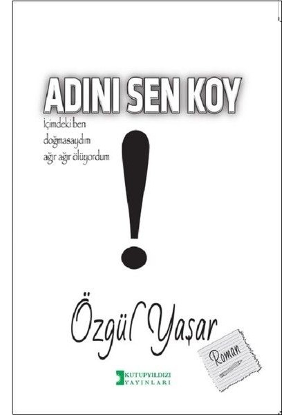 Adını Sen Koy