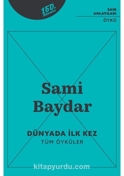 Dünyada Ilk Kez Tüm Öyküler