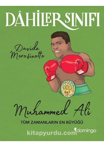 Dahiler Sınıfı: Muhammed Ali Tüm Zamanların En Büyüğü