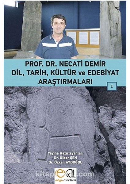 Dil, Tarih, Kültür ve Edebiyat Araştırmaları -I