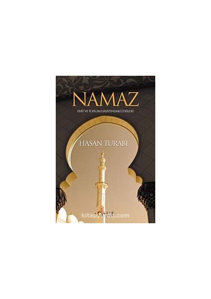Namaz / Fert ve Toplum Hayatındaki Etkileri