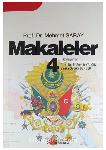 Makaleler 4 / Prof.dr. Mehmet Saray