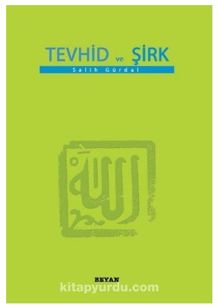 Tevhid ve Şirk (Küçük Boy)