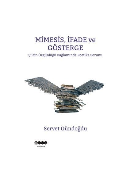 Mimesis, Ifade ve Gösterge Şiirin Özgünlüğü Bağlamında Poetika Sorunu