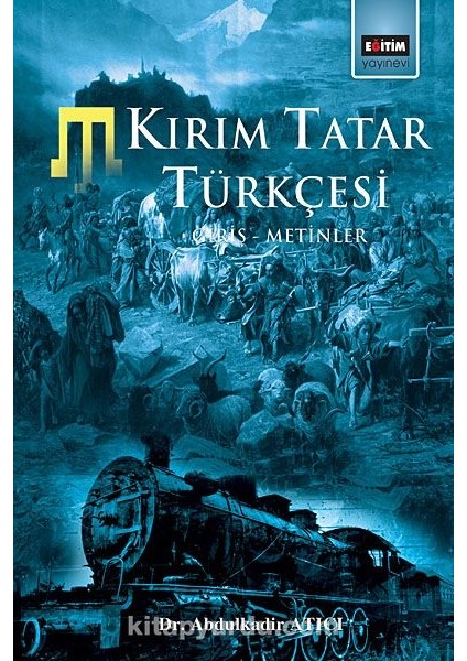 Kırım Tatar Türkçesi (Giriş-Metinler)