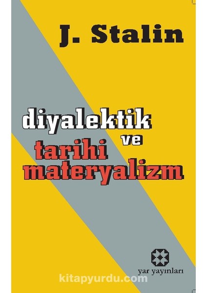 Diyalektik ve Tarihi Materyalizm