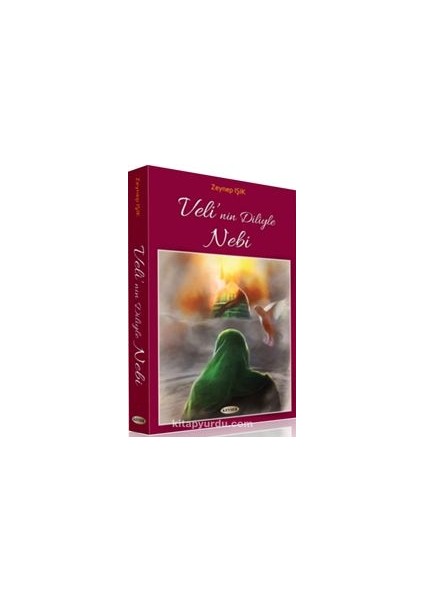Veli'nin Diliyle Nebi