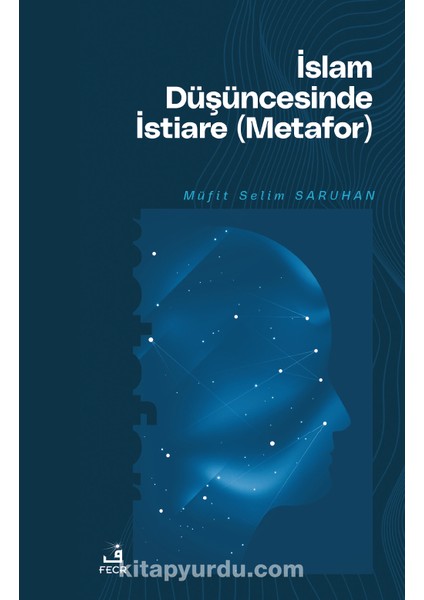Islam Düşüncesinde Istiare (Metafor)