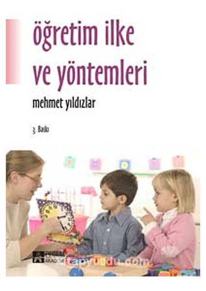 Öğretim Ilke ve Yöntemleri (Mehmet Yıldızlar)