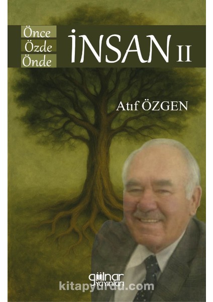 Önce Insan Özde Insan Önde Insan Iı