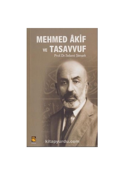 Mehmed Akif ve Tasavvuf
