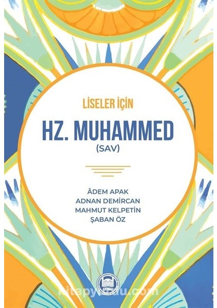 Liseler Için Hz. Muhammed (Sav)