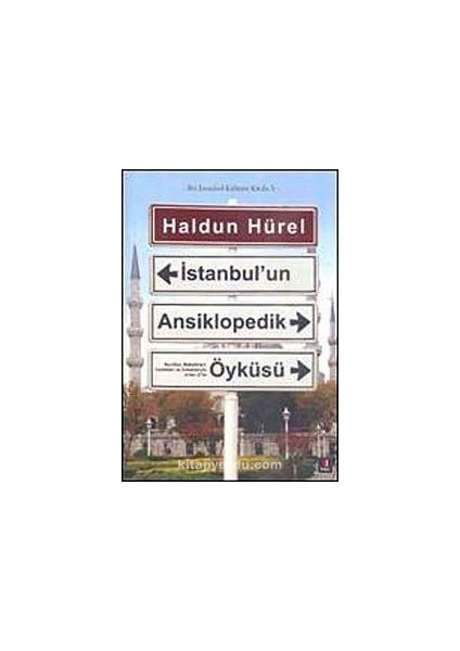 Istanbul'un Ansiklopedik Öyküsü (Karton Kapak)
