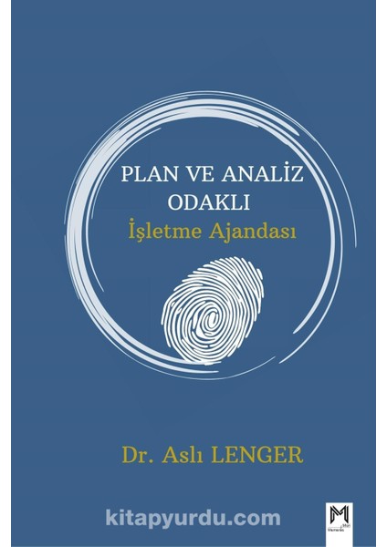 Plan ve Analiz Odaklı Işletme Ajandası