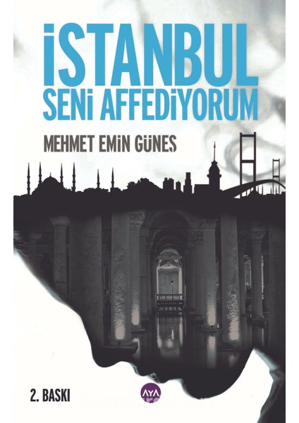 Istanbul Seni Affediyorum
