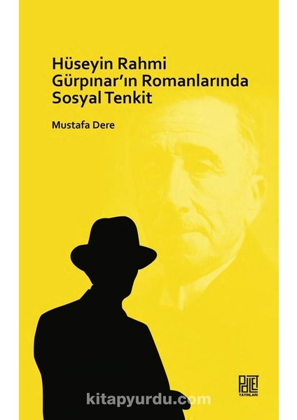 Hüseyin Rahmi Gürpınar’ın Romanlarında Sosyal Tenkit