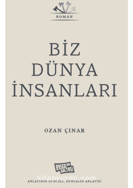 Biz Dünya Insanları