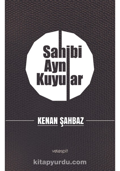 Sahibi Aynı Kuyular