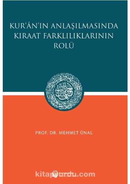 Kur'an'ın Anlaşılmasında Kıraat Farklılıklarının Rolü
