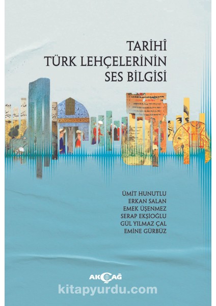 Tarihi Türk Lehçelerinin Ses Bilgisi
