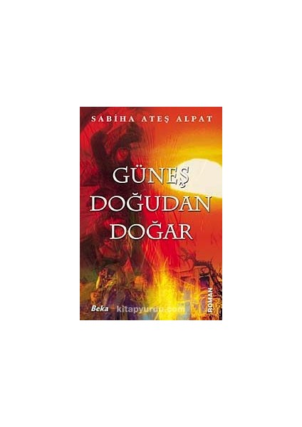 Güneş Doğudan Doğar