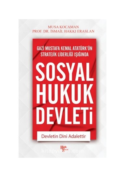 Sosyal Hukuk Devleti Devletin Dini Adalettir