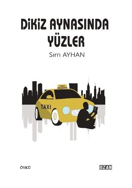 Dikiz Aynasında Yüzler