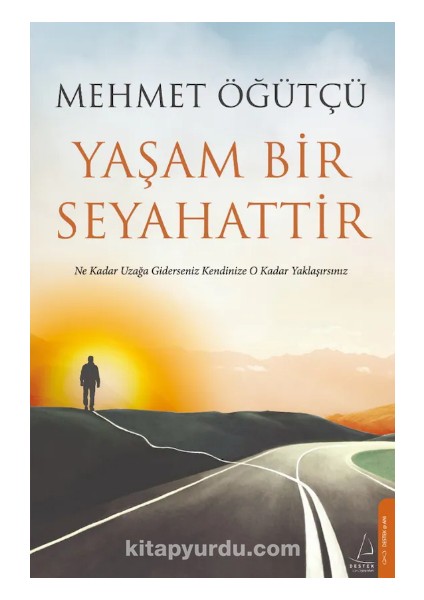 Yaşam Bir Seyahattir