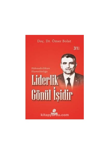 Liderlik Gönül Işidir