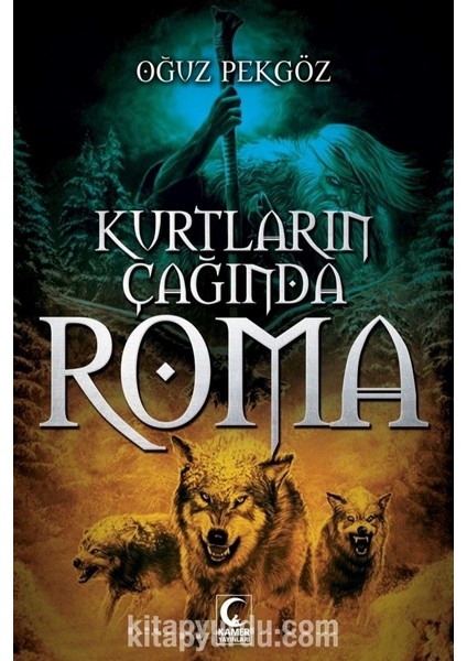 Kurtların Çağında Roma