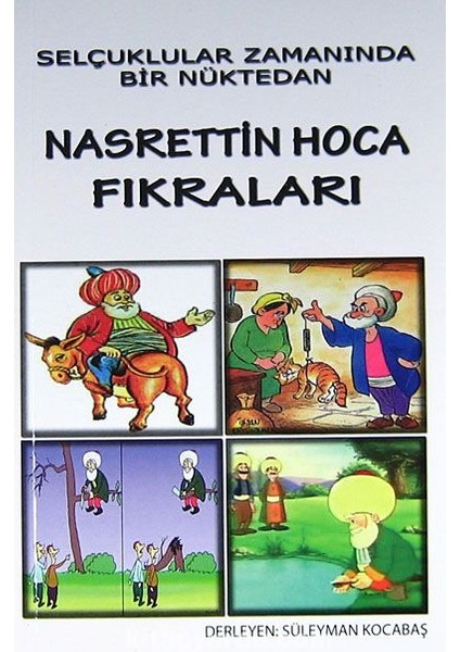 Nasrettin Hoca Fıkraları Selçuklular Zamanında Bir Nüktedan