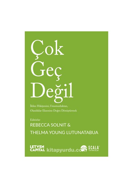 Çok Geç Değil