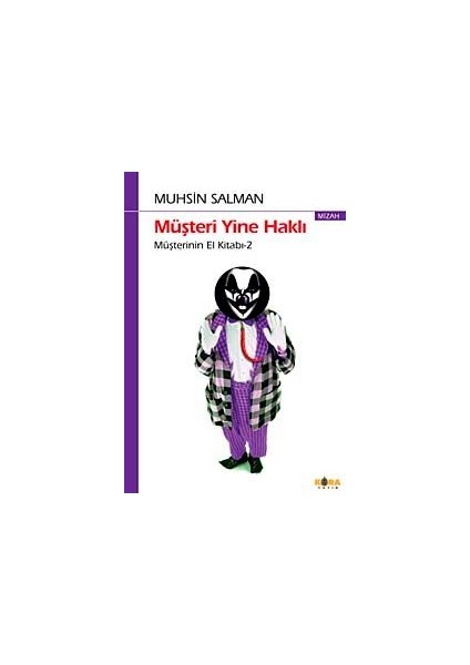 Müşteri Yine Haklı Müşterinin El Kitabı-2