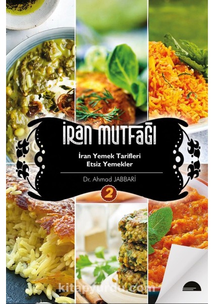 Iran Mutfağı-2 Iran Yemek Tarifleri Etsiz Yemekler