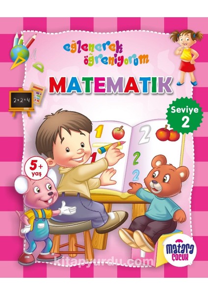 Matematik 2 (Eğlenerek Öğreniyorum)