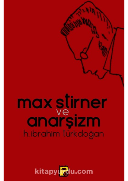 Max Stirner ve Anarşizm