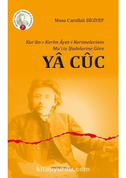 Kur’an-I Kerim Ayet-I Kerimelerinin Mu’ciz Ifadelerine Göre Ya Cuc